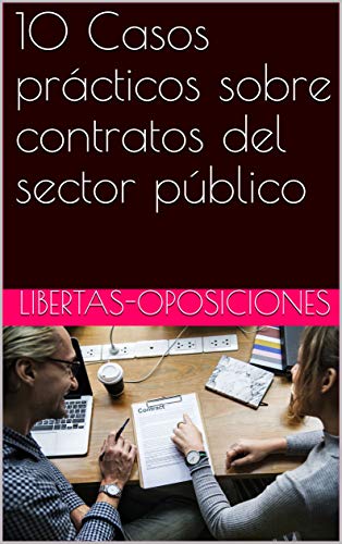 10 Casos prácticos sobre contratos del sector público