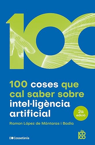 100 coses que cal saber sobre intel·ligència artificial: 78 (De 100 en 100)