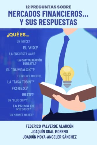 12 PREGUNTAS SOBRE MERCADOS FINANCIEROS ...Y SUS RESPUESTAS