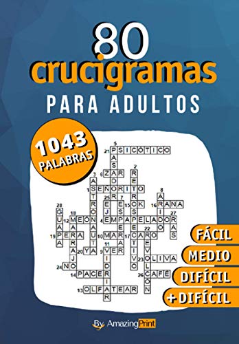 80 Crucigramas para adultos: 1043 palabras a descubrir