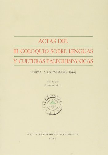 Actas del III coloquio sobre lenguas y culturas paleohispanicas