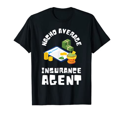 Agente de seguros de vida Agente de seguros de automóviles y ajustador de pólizas Camiseta