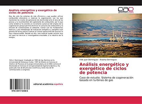 Análisis energético y exergético de ciclos de potencia: Caso de estudio. Sistema de cogeneración basado en turbinas de gas