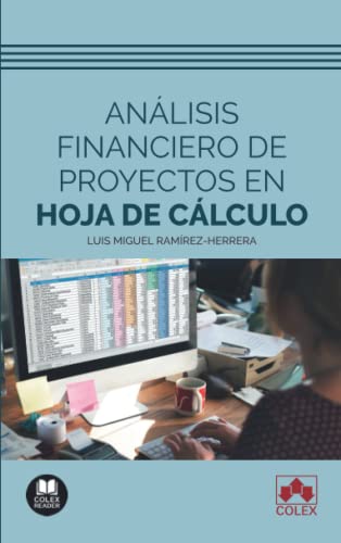 Análisis financiero de proyectos en hoja de cálculo: 1 (Biblioteca Jurídica de Bolsillo)