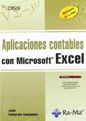 Aplicaciones contables con Excel. Desde el coste amortizado a las ventajas fiscales del leasing (INFORMATICA GENERAL)