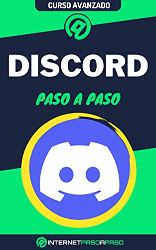 Aprende a Usar Discord Paso a Paso: Curso Avanzado de Discord - Guía de 0 a 100 (Cursos de Redes Sociales)