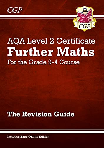 AQA Level 2 Certificate in Further Maths: Revision Guide (with Online Edition) (CGP Level 2 Further Maths)