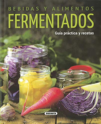 Bebidas y Alimentos fermentados (El Rincón Del Paladar)