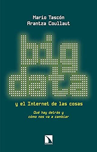 Big Data: El internet de las cosas (COLECCION MAYOR)