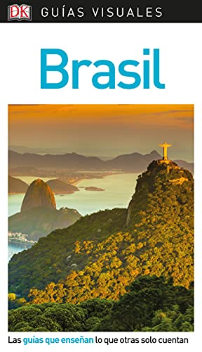 Brasil (Guías Visuales): Las guías que enseñan lo que otras solo cuentan (Guías de viaje)