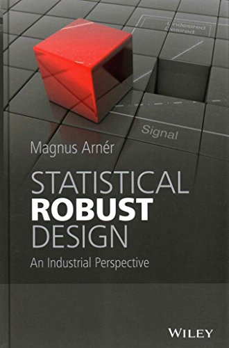 By Arner, Magnus Statistical Robust Design: An Industrial Perspective Hardcover - April 2014