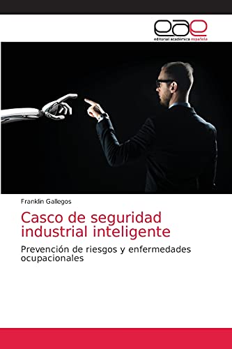 Casco de seguridad industrial inteligente: Prevención de riesgos y enfermedades ocupacionales