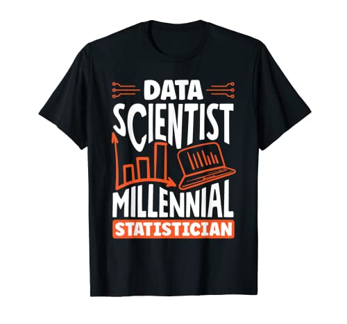 Científico De Datos Estadístico Milenario Camiseta