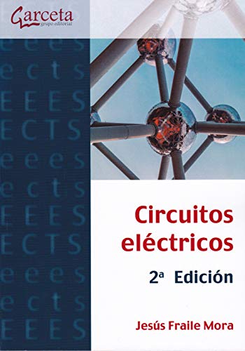 Circuitos eléctricos. 2ª Edición (SIN COLECCION)
