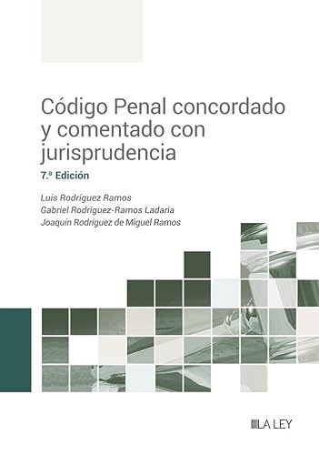 Código Penal concordado y comentado en jurisprudencia (7ª Edición) (SIN COLECCION)