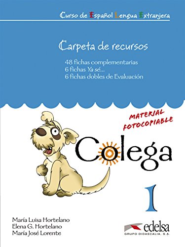 Colega 1 - Carpeta de recursos: Carpeta de recursos (resources for the teacher) 1: Vol. 1