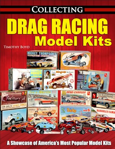 Collecting Drag Racing Model Kits: A Showcase of America's Most Popular Model Kits