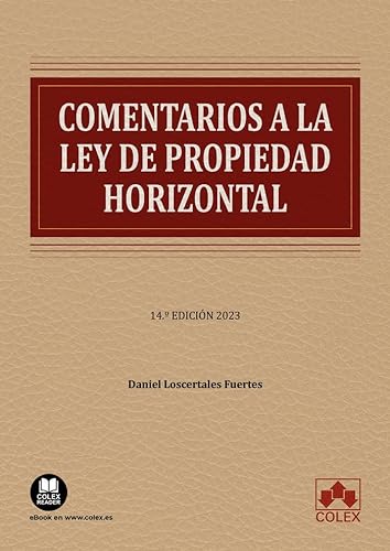 Comentarios a la Ley de Propiedad Horizontal: 1 (Monografías)