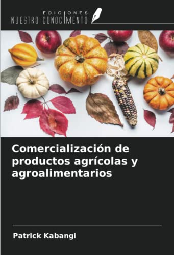 Comercialización de productos agrícolas y agroalimentarios