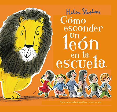 Cómo esconder un león en la escuela (Cuentos infantiles)