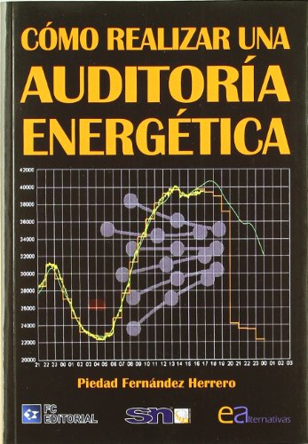 Cómo realizar una auditoria energética (SIN COLECCION)