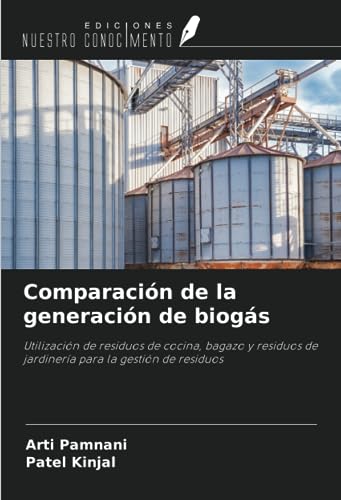 Comparación de la generación de biogás: Utilización de residuos de cocina, bagazo y residuos de jardinería para la gestión de residuos