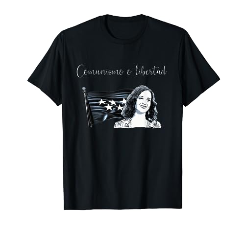 Comunismo o Libertad. Política de España. Cita de Ayuso Camiseta