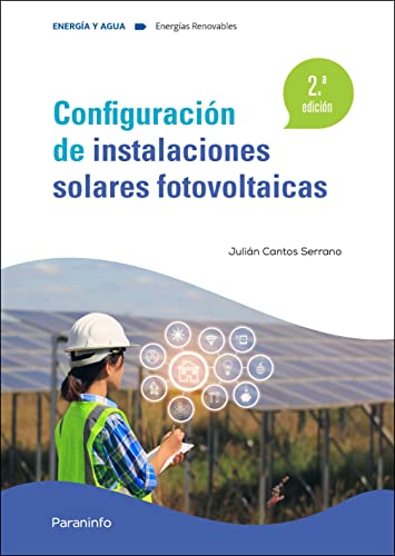 Configuración de instalaciones solares fotovoltaicas 2.ª edición 2022 (FONDO)