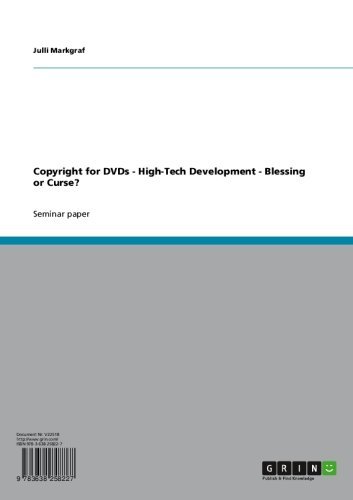 Copyright for DVDs - High-Tech Development - Blessing or Curse? (English Edition)