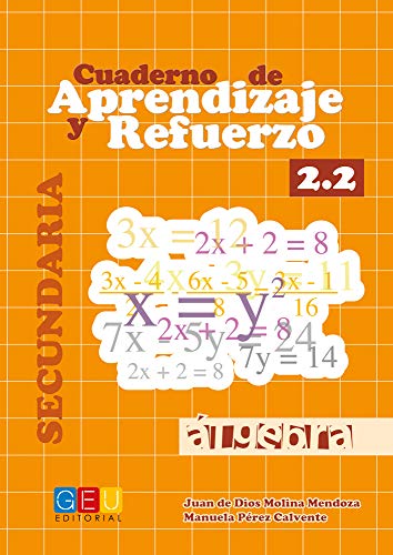 Cuaderno de aprendizaje y refuerzo 2.2 Álgebra (SIN COLECCION)