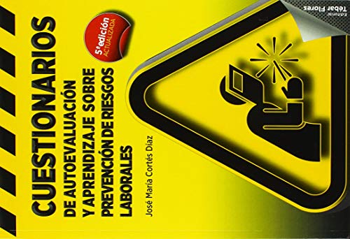 Cuestionarios de autoevaluación y aprendizaje sobre prevención de riesgos laborales (5ª ED) (POLITECNICA-REGLAMENTOS)