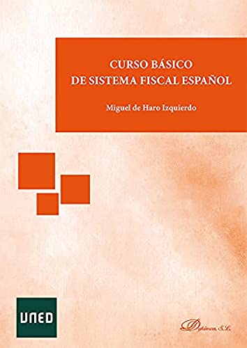 Curso básico de sistema fiscal español (SIN COLECCION)