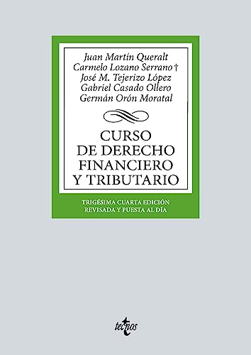Curso de Derecho Financiero y Tributario (Derecho - Biblioteca Universitaria de Editorial Tecnos)