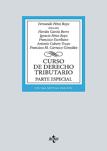 Curso de Derecho Tributario: Parte Especial (Derecho - Biblioteca Universitaria de Editorial Tecnos)