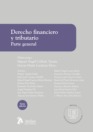 Derecho financiero y tributario. Parte general.: 6ª edición (SIN COLECCION)
