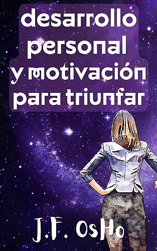 Desarrollo Personal y Motivación para Triunfar