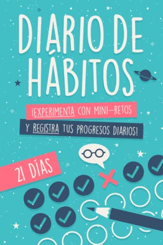 Diario de Hábitos en 21 Días (Gama Ocean): ¡Experimenta con Mini-Retos y Registra tus Progresos Diarios!