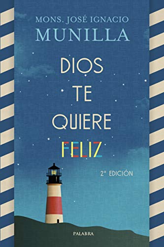 Dios te quiere Feliz (Mundo y cristianismo) Dios te quiere Feliz (Mundo y cristianismo)