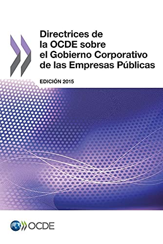 Directrices de la OCDE sobre el Gobierno Corporativo de las Empresas Públicas, Edición 2015