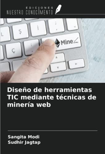 Diseño de herramientas TIC mediante técnicas de minería web