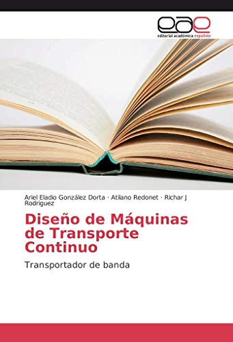 Diseño de Máquinas de Transporte Continuo: Transportador de banda