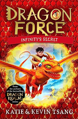 Dragon Force: Infinity's Secret: The brand-new book from the authors of the bestselling Dragon Realm series: 1
