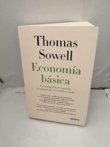 Economía básica: Un manual de economía escrito desde el sentido común (Deusto)