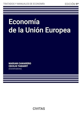 Economía de la Unión Europea (Tratados y Manuales de Economía)