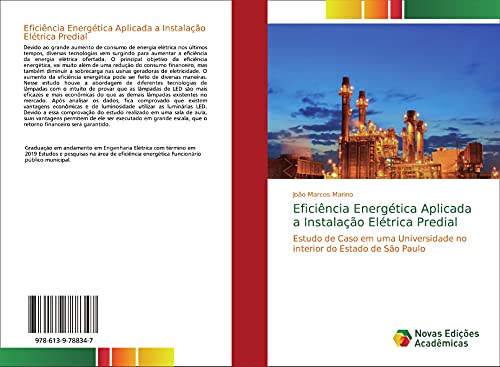 Eficiência Energética Aplicada a Instalação Elétrica Predial: Estudo de Caso em uma Universidade no interior do Estado de São Paulo