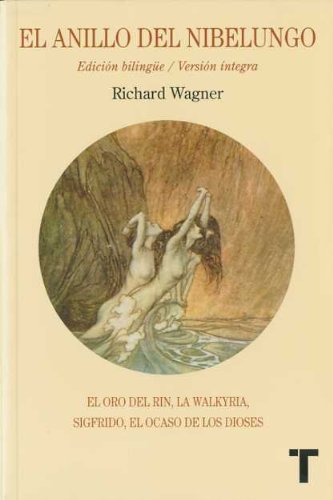 El anillo del Nibelungo: Wagner, Richard (Turner Música)
