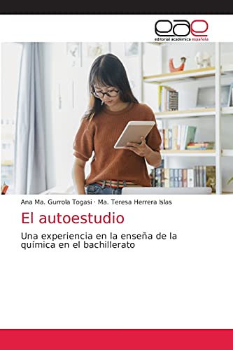 El autoestudio: Una experiencia en la enseña de la química en el bachillerato