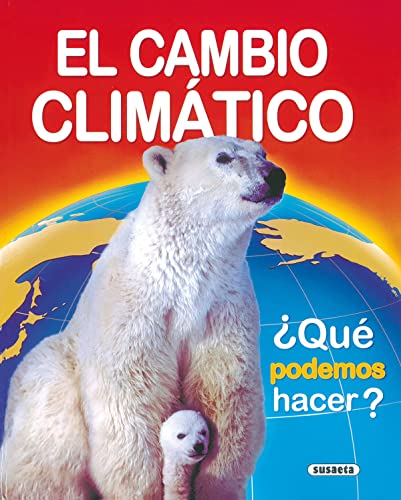 El cambio climático (Medio ambiente)