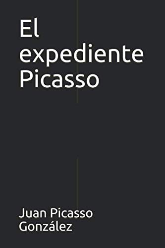 El expediente Picasso