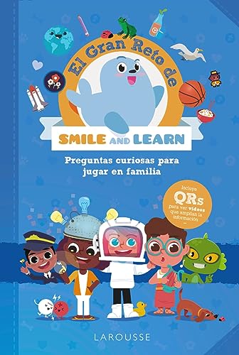 El Gran Reto de Smile and Learn: Preguntas curiosas para jugar en familia (LAROUSSE - Infantil / Juvenil - Castellano - A partir de 5/6 años)